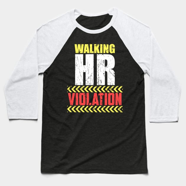 Vintage Walking HR Violation HR Human Resources Nigh Baseball T-Shirt by artbooming